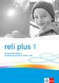 reli plus 1. Allgemeine Ausgabe. Handreichungen für den Unterricht Klasse 5/6