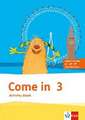 Come in. Activity Book mit Bild-/Wortkarten und Audio-CD 3. Schuljahr