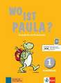 Wo ist Paula? Arbeitsbuch 1 mit CD-ROM (MP3- Audios)