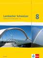 Lambacher Schweizer. 8. Schuljahr G8. Schülerbuch. Neubearbeitung. Hessen