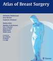 Atlas of Breast Surgery