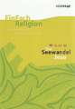 Der Seewandel Jesu (Mt 14, 22 - 33): Jahrgangsstufen 9 - 13