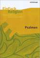 Psalmen: Jahrgangsstufen 5 - 10. EinFach Religion