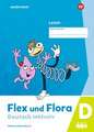 Flex und Flora - Deutsch inklusiv. Lesen inklusiv D