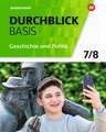 Durchblick Basis Geschichte und Politik 7 / 8. Geschichte und Politik. Schulbuch. Niedersachsen