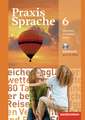 Praxis Sprache 6. Arbeitsheft mit CD-ROM. Realschule, Gesamtschule