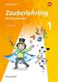 Zauberlehrling 1. Arbeitsheft. DS Druckschrift