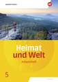 Heimat und Welt 5. Arbeitsheft. Sachsen