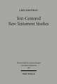 Text-centered New Testament Studies