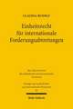 Einheitsrecht Fur Internationale Forderungsabtretungen: Un-Abtretungsubereinkommen, Unidroit-Factoringubereinkommen, Pecl, Unidroit-Principles