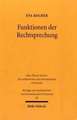 Funktionen der Rechtssprechung Konfliktlösung im deutschen und englischen Verbraucherrecht