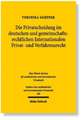 Die Privatscheidung im deutschen und gemeinschaftsrechtlichen Internationalen Privat- und Verfahrensrecht