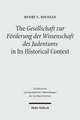 The Gesellschaft Zur Forderung Der Wissenschaft Des Judentums in Its Historical Context: Organisationsrechtliche Herausforderungen in Frankreich Und Deutschland