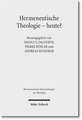 Hermeneutische Theologie - Heute?: Die Politischen Theologien Von Emanuel Hirsch, Friedrich Gogarten Und Werner Elert Aus Postmoderner Perspektive