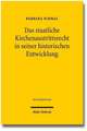 Das Staatliche Kirchenaustrittsrecht in Seiner Historischen Entwicklung: Grundstrukturen, Vertragsschluss, Leistungsstorungen