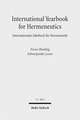 International Yearbook for Hermeneutics / Internationales Jahrbuch Fur Hermeneutik