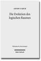 Die Evolution Des Logischen Raumes: Aufsatze Zu Hegels Nichtstandard-Metaphysik