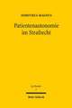 Patientenautonomie Im Strafrecht: Evangelische Kirchenordnungen Des 16. Jahrhunderts