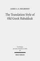 The Translation Style of Old Greek Habakkuk