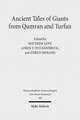 Ancient Tales of Giants from Qumran and Turfan