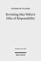 Revisiting Max Weber's Ethic of Responsibility