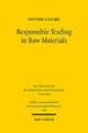 Responsible Trading in Raw Materials