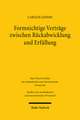Formnichtige Verträge zwischen Rückabwicklung und Erfüllung