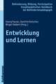 Entwicklung Und Lernen: Elemente Einer Christlichen Bildungskultur