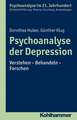 Psychoanalyse Der Depression: Verstehen - Behandeln - Forschen