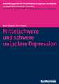 Mittelschwere Und Schwere Unipolare Depression: Aktuelle Psychodynamische Und Verhaltenstherapeutische Ansatze