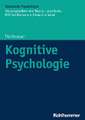 Kognitive Psychologie