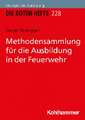 Methodensammlung für die Ausbildung in der Feuerwehr