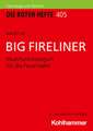 BIG FIRELINER