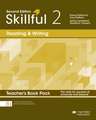 Skillful 2nd edition. Level 2 - Reading and Writing / Teacher's Book with Presentation Kit, Teacher's Resource Centre and Online Workbook