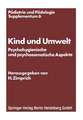 Kind und Umwelt: Psychohygienische und psychosomatische Aspekte