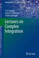 Lectures on Complex Integration