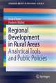 Regional Development in Rural Areas: Analytical Tools and Public Policies