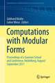 Computations with Modular Forms: Proceedings of a Summer School and Conference, Heidelberg, August/September 2011