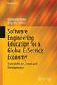 Software Engineering Education for a Global E-Service Economy: State of the Art, Trends and Developments