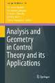 Analysis and Geometry in Control Theory and its Applications