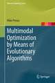 Multimodal Optimization by Means of Evolutionary Algorithms
