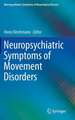 Neuropsychiatric Symptoms of Movement Disorders