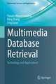 Multimedia Database Retrieval: Technology and Applications