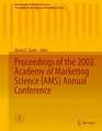 Proceedings of the 2002 Academy of Marketing Science (AMS) Annual Conference