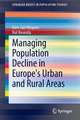 Managing Population Decline in Europe's Urban and Rural Areas