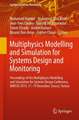 Multiphysics Modelling and Simulation for Systems Design and Monitoring: Proceedings of the Multiphysics Modelling and Simulation for Systems Design Conference, MMSSD 2014, 17-19 December, Sousse, Tunisia