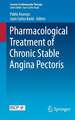 Pharmacological Treatment of Chronic Stable Angina Pectoris