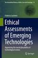 Ethical Assessments of Emerging Technologies: Appraising the moral plausibility of technological visions