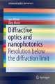 Diffractive Optics and Nanophotonics: Resolution Below the Diffraction Limit