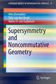 Supersymmetry and Noncommutative Geometry